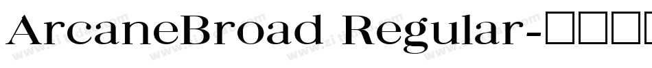 ArcaneBroad Regular字体转换